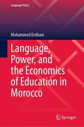 Language, Power, and the Economics of Education in Morocco