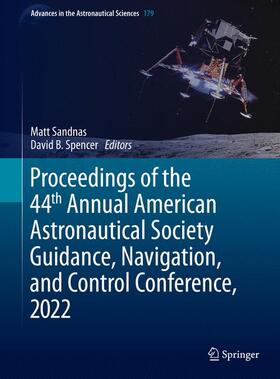 Proceedings of the 44th Annual American Astronautical Society Guidance, Navigation, and Control Conference, 2022