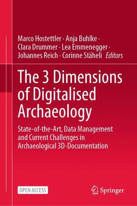 The 3 Dimensions of Digitalised Archaeology