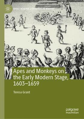 Apes and Monkeys on the Early Modern Stage, 1603¿1659