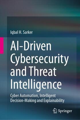 AI-Driven Cybersecurity and Threat Intelligence