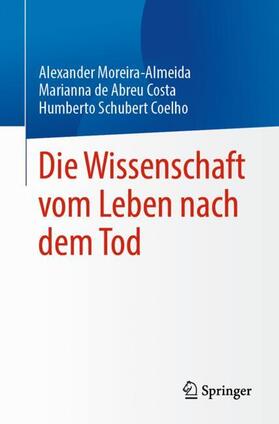 Die Wissenschaft vom Leben nach dem Tod