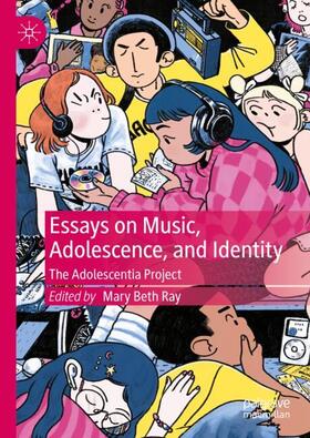 Essays on Music, Adolescence, and Identity