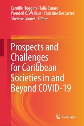 Prospects and Challenges for Caribbean Societies in and Beyond COVID-19