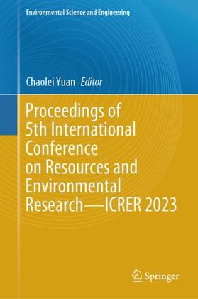 Proceedings of 5th International Conference on Resources and Environmental Research¿ICRER 2023