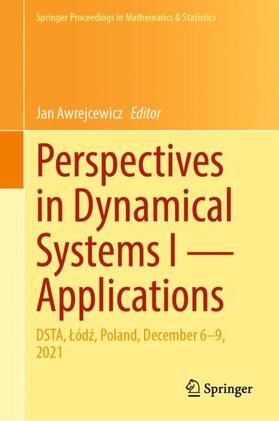 Perspectives in Dynamical Systems I ¿ Applications