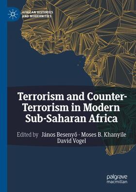 Terrorism and Counter-Terrorism in Modern Sub-Saharan Africa