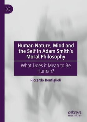 Human Nature, Mind and the Self in Adam Smith's Moral Philosophy