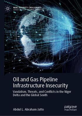 Oil and Gas Pipeline Infrastructure Insecurity