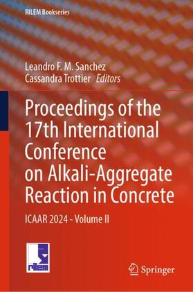 Proceedings of the 17th International Conference on Alkali-Aggregate Reaction in Concrete