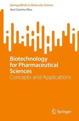 Biotechnology for Pharmaceutical Sciences