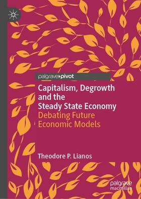 Capitalism, Degrowth and the Steady State Economy