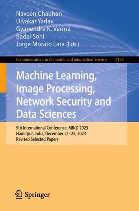 Machine Learning, Image Processing, Network Security and Data Sciences