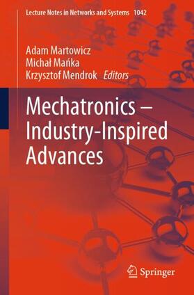 Mechatronics ¿ Industry-Inspired Advances