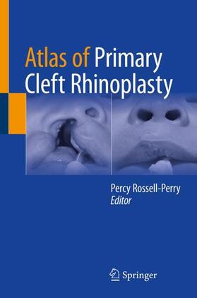 Atlas of Primary Cleft Rhinoplasty