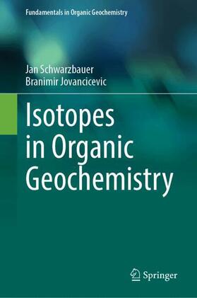Isotopes in Organic Geochemistry