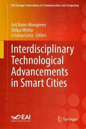 Interdisciplinary Technological Advancements in Smart Cities