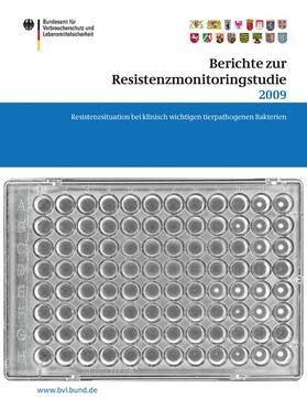 Berichte zur Resistenzmonitoringstudie 2009