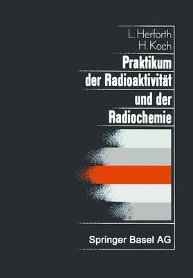 Praktikum der Radioaktivität und der Radiochemie