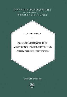 Schaltungstheorie und Messtechnik des Dezimeter- und Zentimeterwellengebietes