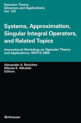 Systems, Approximation, Singular Integral Operators, and Related Topics