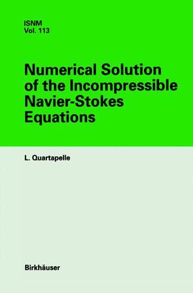 Numerical Solution of the Incompressible Navier-Stokes Equations