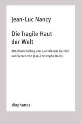 Nancy, J: Die fragile Haut der Welt