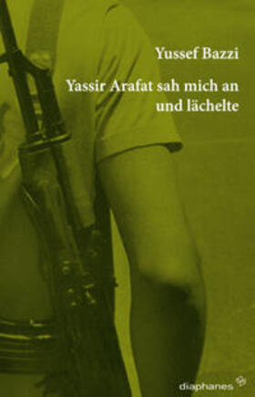 Yassir Arafat sah mich an und lächelte