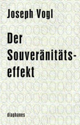 Vogl, J: Souveränitätseffekt