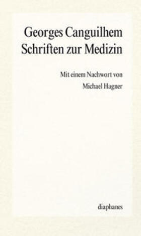 Schriften zur Medizin