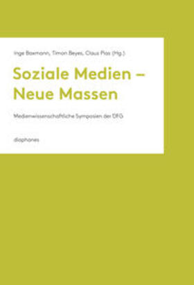 Soziale Medien – Neue Massen