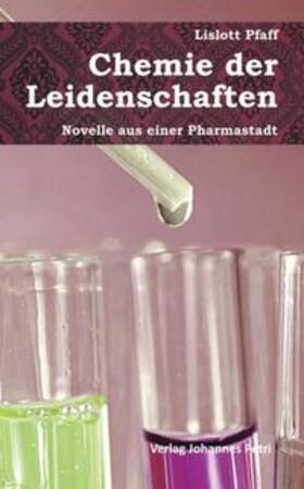 Chemie der Leidenschaften