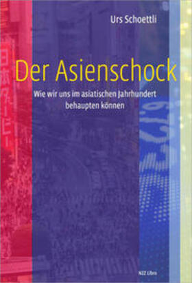 Schoettli, U: Asienschock