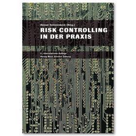 Risk Controlling in der Praxis