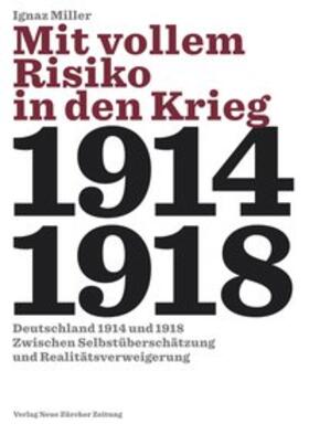 Mit vollem Risiko in den Krieg