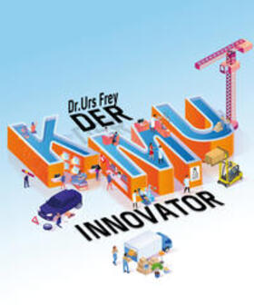 Frey, U: KMU-Innovator