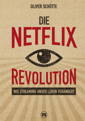 Schütte, O: Netflix-Revolution