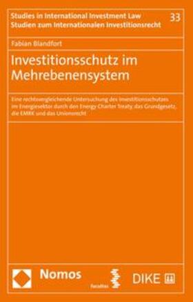 Investitionsschutz im Mehrebenensystem