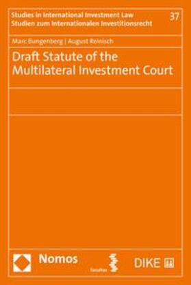 Draft Statute of the Multilateral Investment Court
