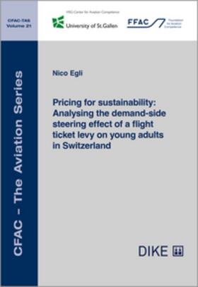 Pricing for sustainability: Analysing the demand-side steering effect of a flight ticket levy