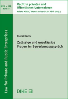 Zulässige und unzulässige Fragen im Bewerbungsgespräch