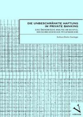 Die unbeschränkte Haftung im Private Banking