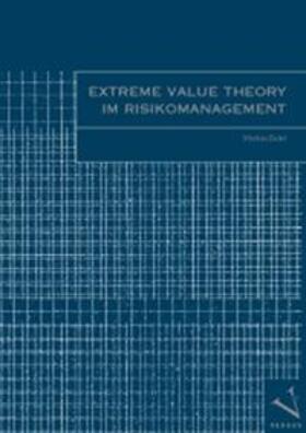 Extreme Value Theory im Risikomanagement