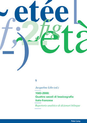 1583-2000: Quattro secoli di lessicografia italo-francese / 2. Bande