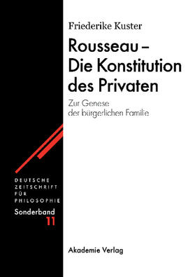 Rousseau - Die Konstitution des Privaten