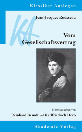 Jean-Jacques Rousseau: Vom Gesellschaftsvertrag