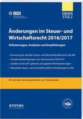 Änderungen im Steuer- und Wirtschaftsrecht 2016/2017