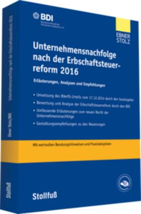 Unternehmensnachfolge nach der Erbschaftsteuerreform 2016