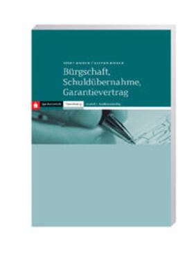 Bürgschaft, Schuldübernahme, Garantievertrag