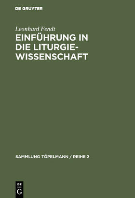 Einführung in die Liturgiewissenschaft